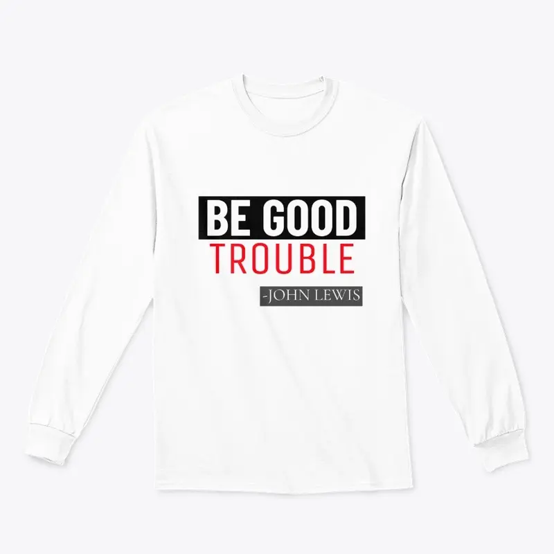  Good Trouble 