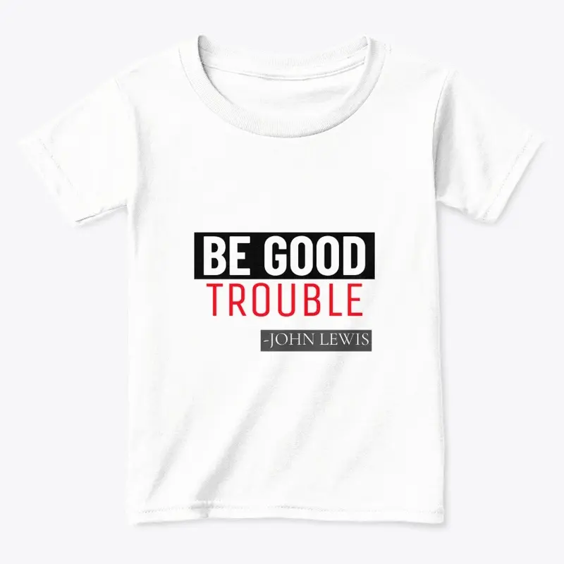  Good Trouble 